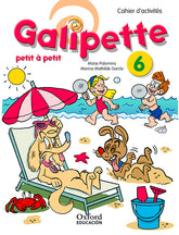Galipette petit à petit 6. Cahier d'activités | Varios autores | 9780190516611 (OXFORD)